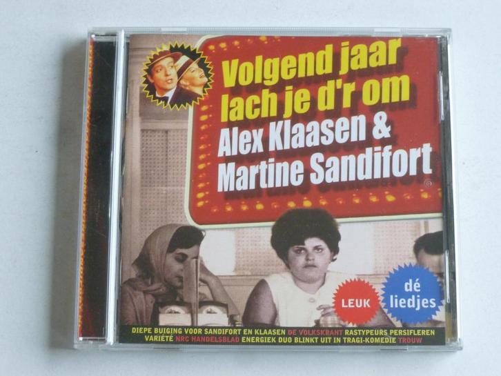 Alex Klaasen & Martine Sandifort - Volgend jaar lach je dr, Cd's en Dvd's, Cd's | Nederlandstalig, Zo goed als nieuw, Verzenden