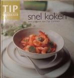 Snel koken - TIP CULINAIR 9789043900713 Tip Culinair, Boeken, Gelezen, Verzenden, Tip Culinair