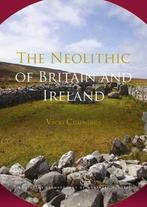 The Neolithic of Britain and Ireland 9781138857186 Cummings, Verzenden, Gelezen, Cummings