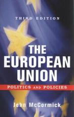 The European Union: politics and policies by John McCormick, Gelezen, John S Mccormick, Verzenden