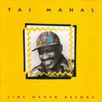 cd - Taj Mahal - Like Never Before, Verzenden, Zo goed als nieuw