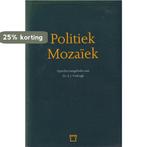 Politiek mozaiek opstellen aan a.j. verbrugh 9789060159330, Verzenden, Gelezen