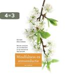 Mindfulness en stressreductie 9789057123184 Bob Stahl, Verzenden, Zo goed als nieuw, Bob Stahl