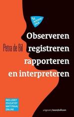 9789024403332 Observeren, registreren, rapporteren en int..., Boeken, Verzenden, Zo goed als nieuw, Petra de Bil