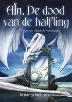 Aïn,de dood van de halfling / De kronieken van Ulriach de, Boeken, Verzenden, Zo goed als nieuw, Atalanta Nèhmoura