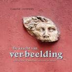 De kracht van ver-beelding 9789491483011 Carine Cuypers, Boeken, Verzenden, Gelezen, Carine Cuypers
