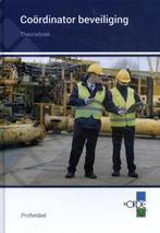 Coordinator beveiliging 9789037256727, Boeken, Verzenden, Zo goed als nieuw