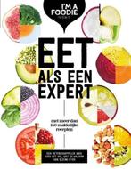 Eet als een expert | 9789021561523 | Marijke Berkenpas ;, Zo goed als nieuw, Marijke Berkenpas ; Gaby Herweijer ; Jolien Klamer ; Liesbeth Smit