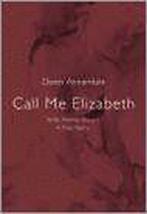 Call Me Elizabeth 9780316729765 Dawn Annandale, Verzenden, Gelezen, Dawn Annandale