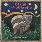 Oline, het olifantje / Therapeutische kinderverhalen, Boeken, Verzenden, Gelezen, Martine F. Delfos
