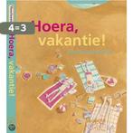 Hoera, Vakantie! 9789025846664 Hoe, Verzenden, Gelezen, Hoe