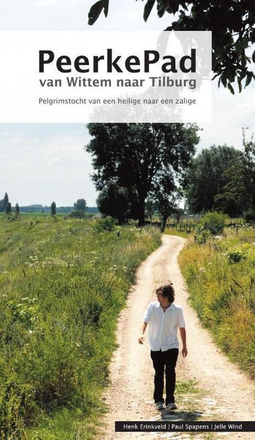 PeerkePad van Wittem naar Tilburg vv 9789460320040, Boeken, Reisgidsen, Gelezen, Verzenden