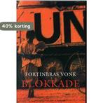 BLOKKADE 9789056720674 F. Vonk, Boeken, Verzenden, Gelezen, F. Vonk