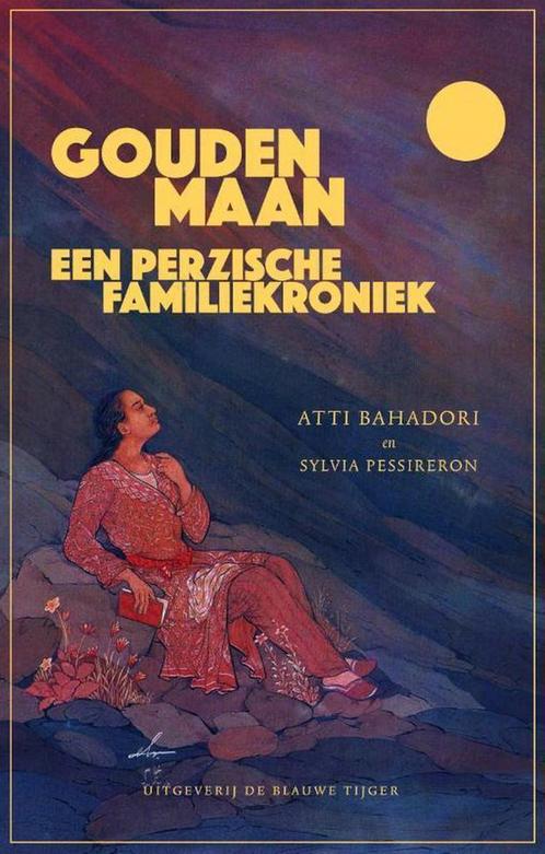 Gouden maan 9789492161628 Atti Bahadori, Boeken, Literatuur, Gelezen, Verzenden