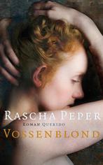 Vossenblond 9789021442501 Rascha Peper, Boeken, Verzenden, Zo goed als nieuw, Rascha Peper