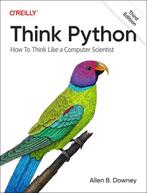 Think Python 9781098155438, Boeken, Schoolboeken, Verzenden, Zo goed als nieuw