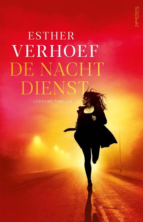 De nachtdienst (9789044655896, Esther Verhoef), Boeken, Thrillers, Nieuw, Verzenden