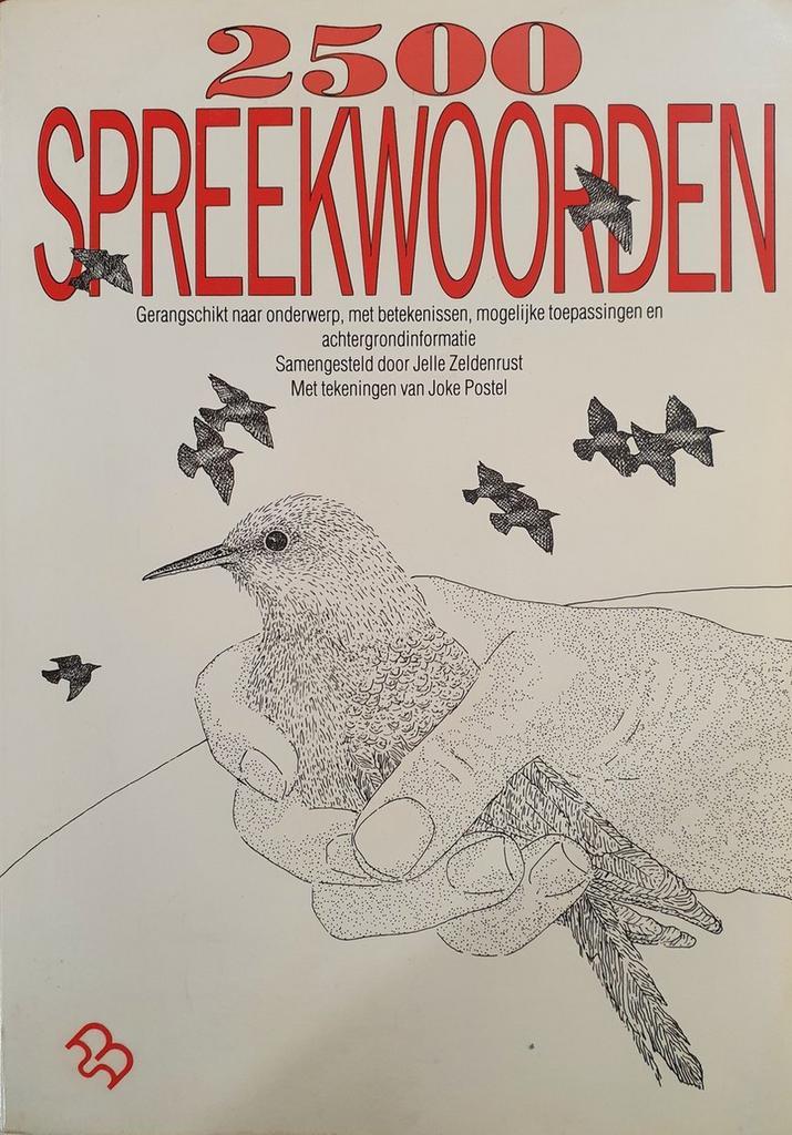 2500 spreekwoorden 9789071677069 J. Zeldenrust, Boeken, Overige Boeken, Gelezen, Verzenden