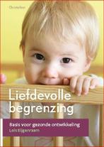 Liefdevolle begrenzing / Opgroeien 9789060388044, Verzenden, Zo goed als nieuw, Loïs Eijgenraam