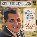 Single vinyl / 7 inch - Gerhard Wendland - Tanz Die Ganze..., Verzenden, Zo goed als nieuw