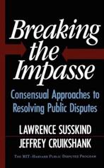 Breaking the Impasse 9780465007509 Jeffrey Cruikshank, Verzenden, Gelezen, Jeffrey Cruikshank