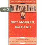 Niet morgen maar nu 9789022973882 Dyer, Boeken, Verzenden, Gelezen, Dyer