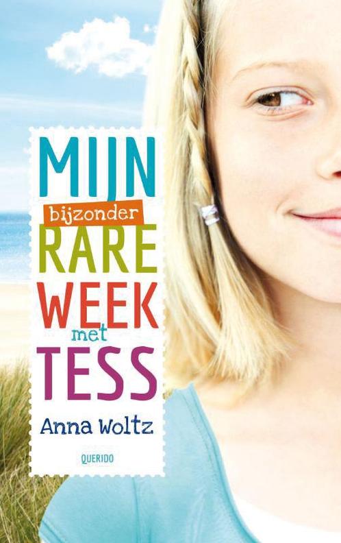Mijn bijzonder rare week met Tess 9789045114880 Anna Woltz, Boeken, Kinderboeken | Jeugd | 10 tot 12 jaar, Gelezen, Verzenden
