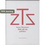 Het Zit Zo 9789085421863 Jeroen Theunissen, Verzenden, Zo goed als nieuw, Jeroen Theunissen