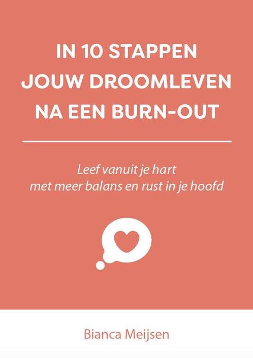 9789493187566 In 10 stappen - In 10 stappen jouw droomlev..., Boeken, Studieboeken en Cursussen, Zo goed als nieuw, Verzenden