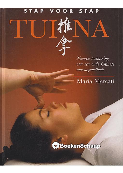 Stap voor stap Tui Na Maria Mercati, Boeken, Esoterie en Spiritualiteit, Verzenden