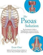 9781905367788 Psoas Solution Evan Osar, Boeken, Verzenden, Nieuw, Evan Osar