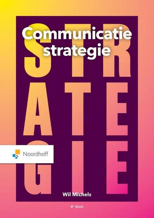 9789001292805 Communicatiestrategie | Tweedehands, Boeken, Studieboeken en Cursussen, Zo goed als nieuw, Verzenden