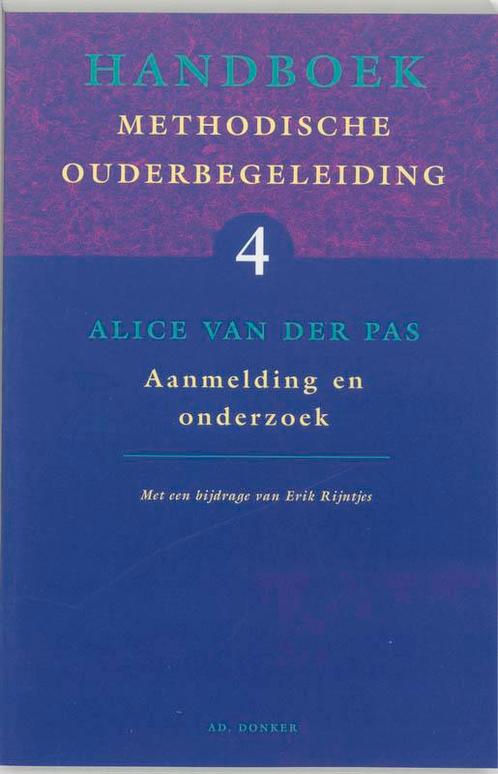 Handboek methodische ouderbegeleiding / 4 Aanmelding en, Boeken, Politiek en Maatschappij, Gelezen, Verzenden