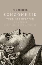 Schoonheid voor het oprapen 9789025310394 Fik Meijer, Verzenden, Zo goed als nieuw, Fik Meijer