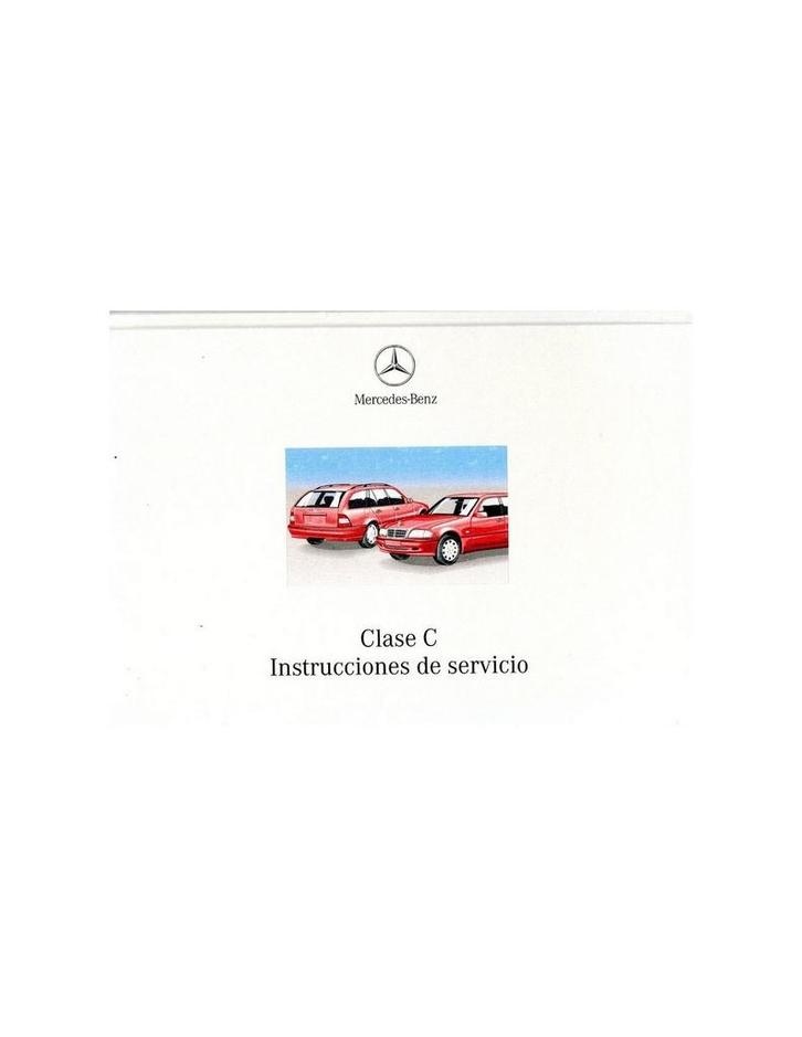 1999 MERCEDES BENZ C KLASSE INSTRUCTIEBOEKJE SPAANS, Auto diversen, Handleidingen en Instructieboekjes