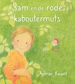 Sam en de rode kaboutermuts 9789060389249 Admar Kwant, Verzenden, Zo goed als nieuw, Admar Kwant