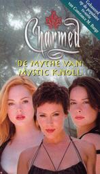 Charmed 018 De mythe van Mistic Knoll 9789047800132, Verzenden, Zo goed als nieuw