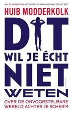Dit Wil Je Echt Niet Weten |  NIEUW | Modderkolk, Huib | 978, Ophalen of Verzenden, Nieuw, Modderkolk, Huib