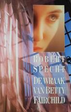 De wraak van betty fairchild - Specht  -, Verzenden, Gelezen, Robert Specht