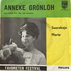 Single - Anneke Gronloh - Soerabaja / Mario, Zo goed als nieuw, Verzenden