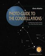 Photo-guide to the Constellations : A Self-Teac. Kitchin,, Verzenden, Zo goed als nieuw, C. R. Kitchin