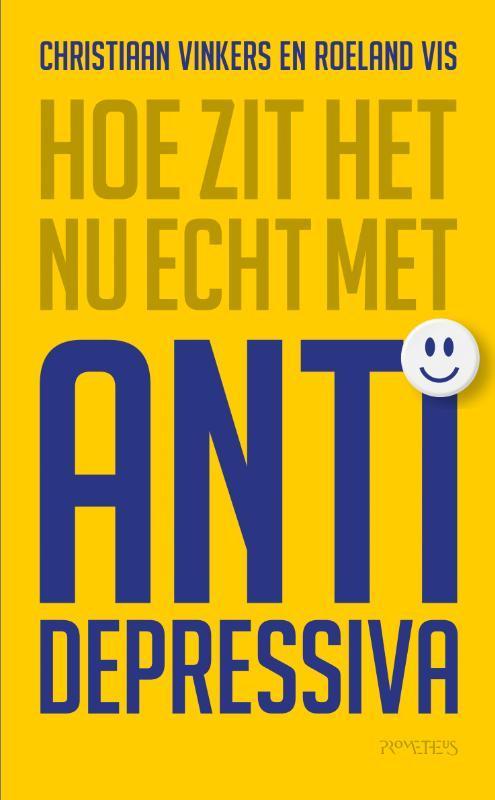 Hoe zit het nu echt met antidepressiva 9789044648607, Boeken, Gezondheid, Dieet en Voeding, Zo goed als nieuw, Verzenden