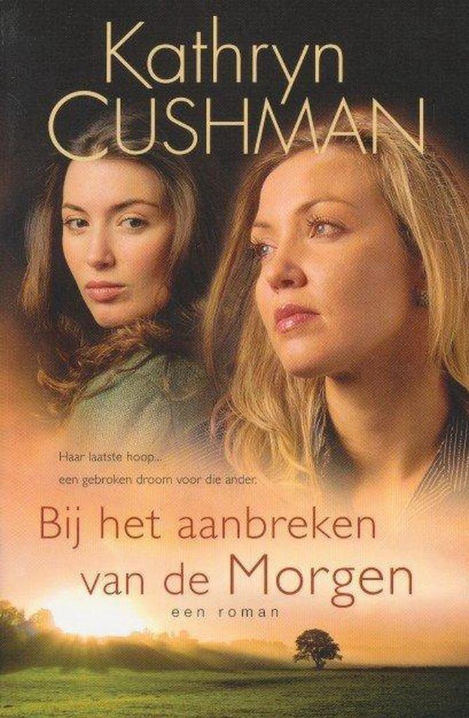 BIJ HET AANBREKEN VAN DE MORGEN 9789077669242 K. Cushman, Boeken, Romans, Gelezen, Verzenden