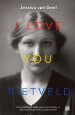 9789048864294 I love you, Rietveld | Tweedehands, Boeken, Verzenden, Zo goed als nieuw, Jessica van Geel