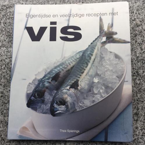 Eigentijdse en veelzijdige recepten met vis (Thea Spierings), Boeken, Kookboeken, Nederland en België, Gelezen, Voorgerechten en Soepen
