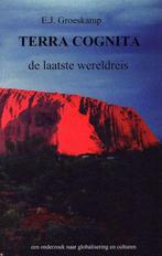 Terra cognita 9789081045117 E.J. Groeskamp, Verzenden, Gelezen, E.J. Groeskamp