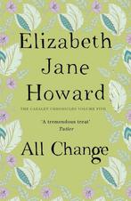 The Cazalet Chronicles 5 - All Change 9780230743076, Boeken, Verzenden, Gelezen, Elizabeth Jane Howard