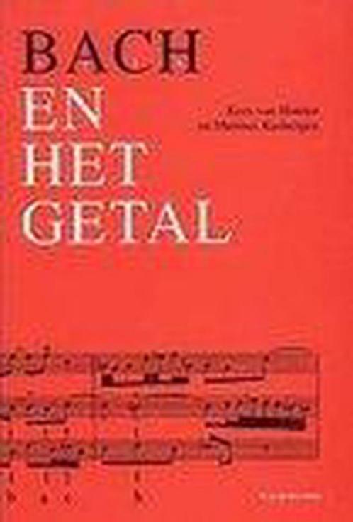 Bach en het getal 9789060118009 K. van Houten, Boeken, Muziek, Gelezen, Verzenden