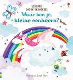 Waar ben je, kleine eenhoorn ? / Usborne doorkijkboekjes, Boeken, Verzenden, Gelezen, Sam Taplin