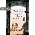 Die Madonna von Notre-Dame 9783471351147 Alexis Ragougneau, Boeken, Verzenden, Gelezen, Alexis Ragougneau